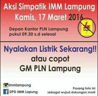 Selebaran aksi simpati IMM Lampung, menggugat PLN untuk menghentikan pemadaman listrik. | Ist.